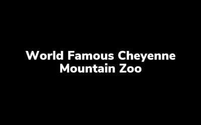 World Famous Cheyenne Mountain Zoo